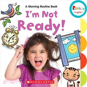 I'm not ready! :a morning ro...