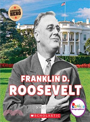 Franklin D. Roosevelt ─ American Hero
