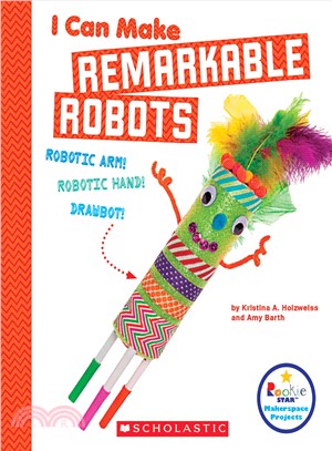 I can make remarkable robots /