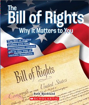 The Bill of Rights ― Why It Matters to You