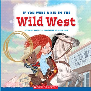 If You Were a Kid in the Wild West