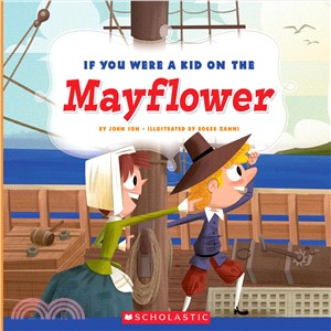 If you were a kid on the Mayflower /