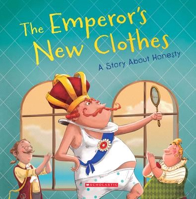 The Emperor's New Clothes ― A Story About Honesty