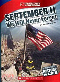 September 11 ─ We Will Never Forget