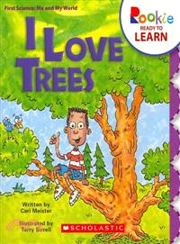 I Love Trees