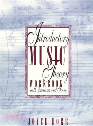 Introductory Music Theory Workbook ― With Exercises and Scores