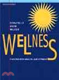 Wellness—Choices for Health and Fitness