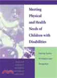 Meeting Physical and Health Needs of Children With Disabilities