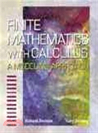 Finite Mathematics With Calculus—A Modeling Approach