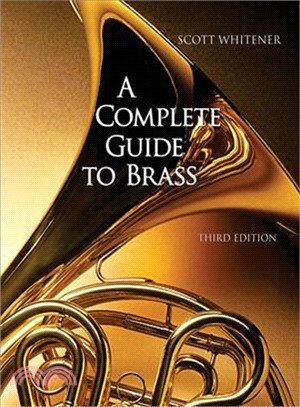 A Complete Guide to Brass ─ Instruments And Technique