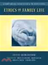 The Ethics of Family Life—What Do We Owe One Another