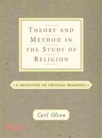 Theory and Method in the Study of Religion—A Selection of Critical Readings