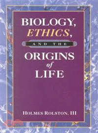 Biology, Ethics and the Origins of Life