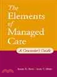 The Elements of Managed Care