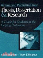 Writing and Publishing Your Thesis, Dissertation, and Research—A Guide for Students in the Helping Professions