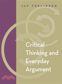 Critical Thinking And Everyday Agrument With Infotrac