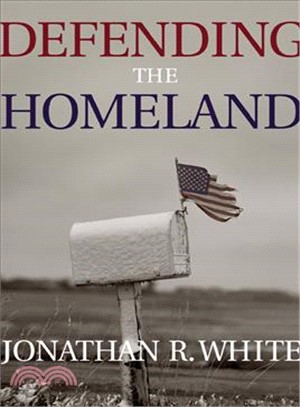 Defending the Homeland—Domestic Intelligence, Law Enforcement, and Security