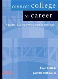 Connect College to Career—Student Guide to Work and Life Transition