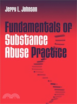 Fundamentals of Substance Abuse Practice