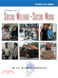 Introduction To Social Welfare And Social Work—The U.s. In Global Perspective