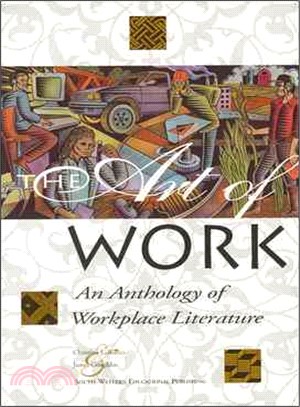 The Art of Work: An Anthology of Wkp Life