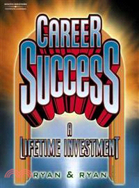 Career Success—A Lifetime Investment