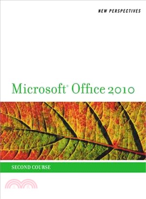 New Perspectives on Microsoft Office 2010 ─ Second Course