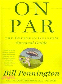 On Par ― The Everyday Golfer's Survival Guide