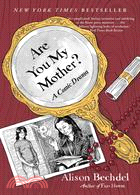 Are You My Mother? ─ A Comic Drama | 拾書所