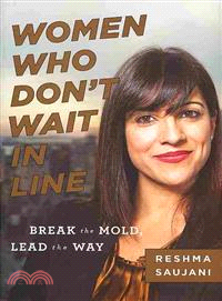 Women Who Don't Wait in Line ─ Break the Mold, Lead the Way