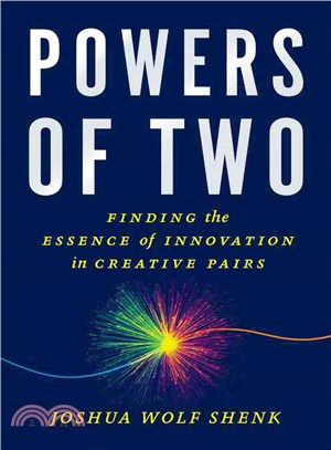 Powers of Two ─ Finding the Essence of Innovation in Creative Pairs