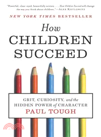 How Children Succeed ─ Grit, Curiosity, and the Hidden Power of Character