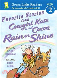 Favorite Stories from Cowgirl Kate and Cocoa Rain or Shine