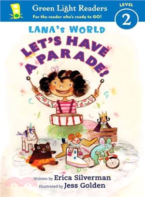 Lana's World ― Let's Have a Parade