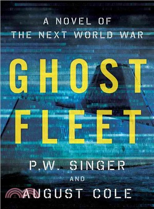 Ghost Fleet ─ A Novel of the Next World War