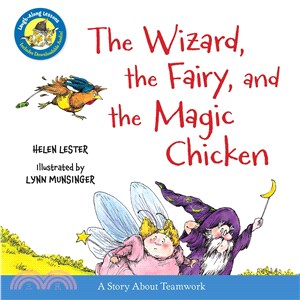 The Wizard, the Fairy, and the Magic Chicken