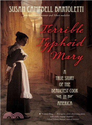 Terrible Typhoid Mary ─ A True Story of the Deadliest Cook in America