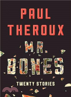 Mr. Bones ― Twenty Stories