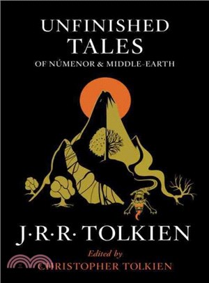 Unfinished tales of Numenor and Middle-earth /