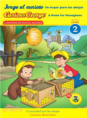 Jorge el curioso Un hogar para las abejas / Curious George A Home for Honeybees