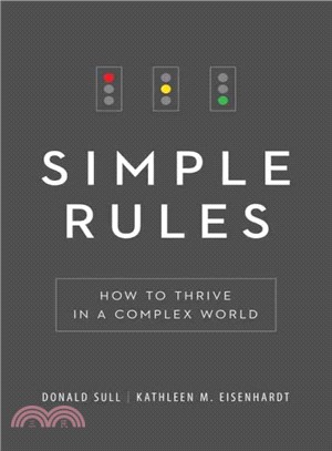 Simple Rules ─ How to Thrive in a Complex World