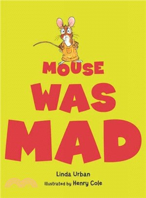 Mouse Was Mad