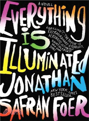 Everything is illuminated : a novel /
