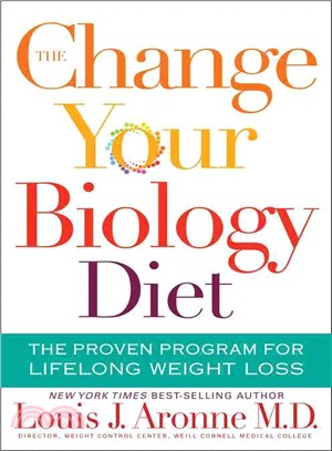 The Change Your Biology Diet ─ The Proven Program for Lifelong Weight Loss