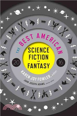 The Best American Science Fiction and Fantasy 2016