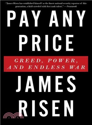 Pay Any Price ─ Greed, Power, and Endless War