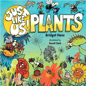 Just Like Us! Plants