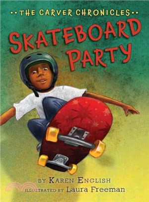 The carver chronicles 2 : Skateboard party