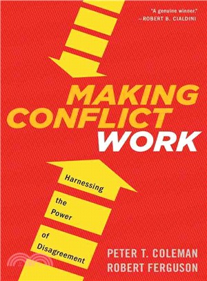 Making Conflict Work ─ Harnessing the Power of Disagreement