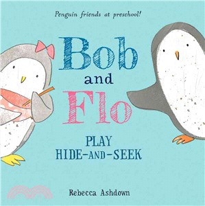 Bob and Flo Play Hide-and-seek